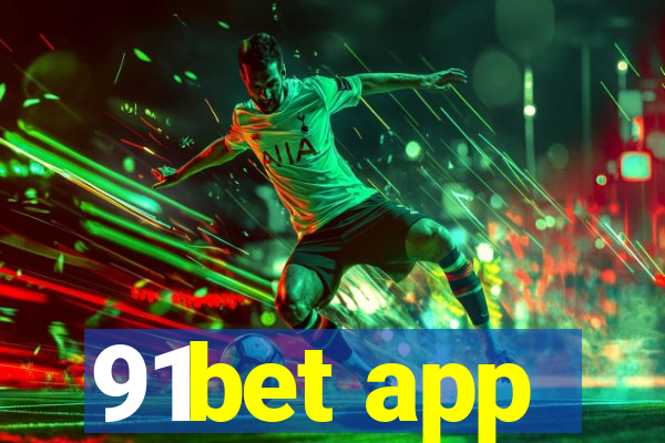 91bet app